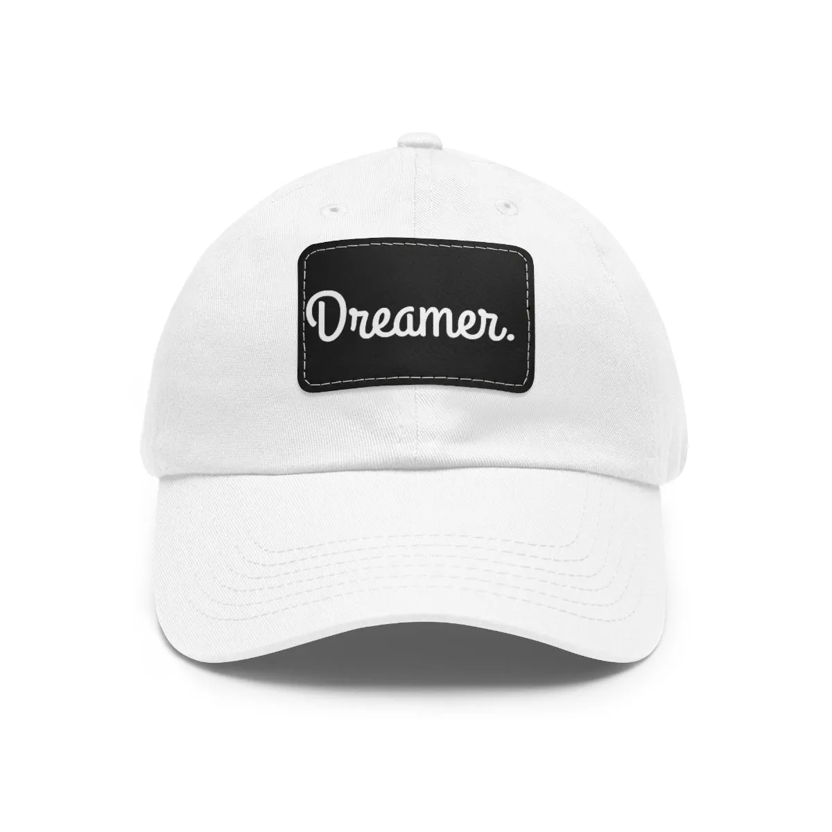 Dreamer. White Lettering. Dad Hat with Leather Patch