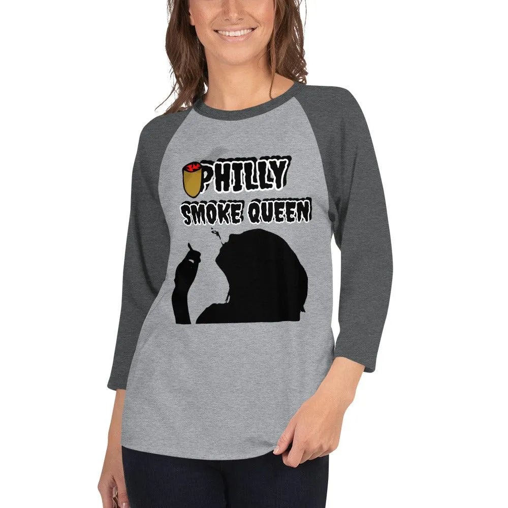 Philly Smoke Queen 3/4 sleeve raglan shirt