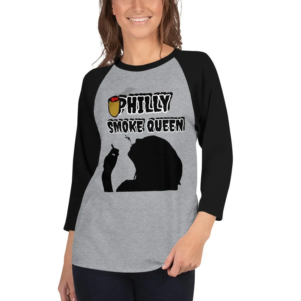 Philly Smoke Queen 3/4 sleeve raglan shirt